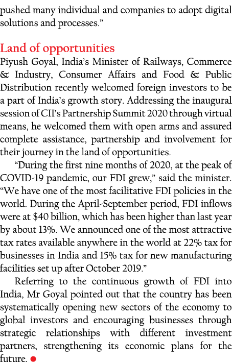 pushed many individual and companies to adopt digital solutions and processes   Land of opportunities Piyush Goyal, I   