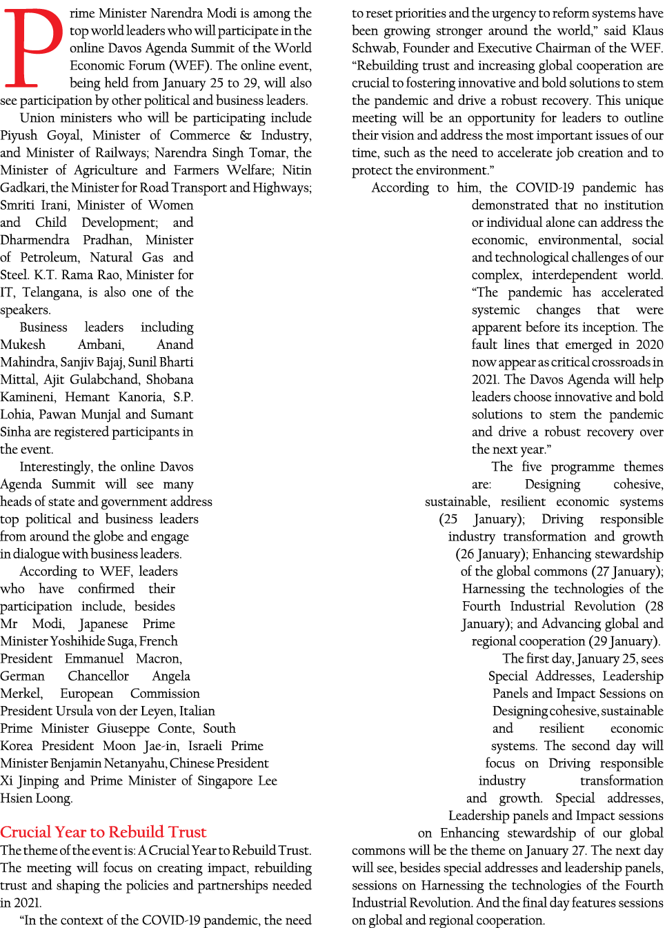 Prime Minister Narendra Modi is among the top world leaders who will participate in the online Davos Agenda Summit of   