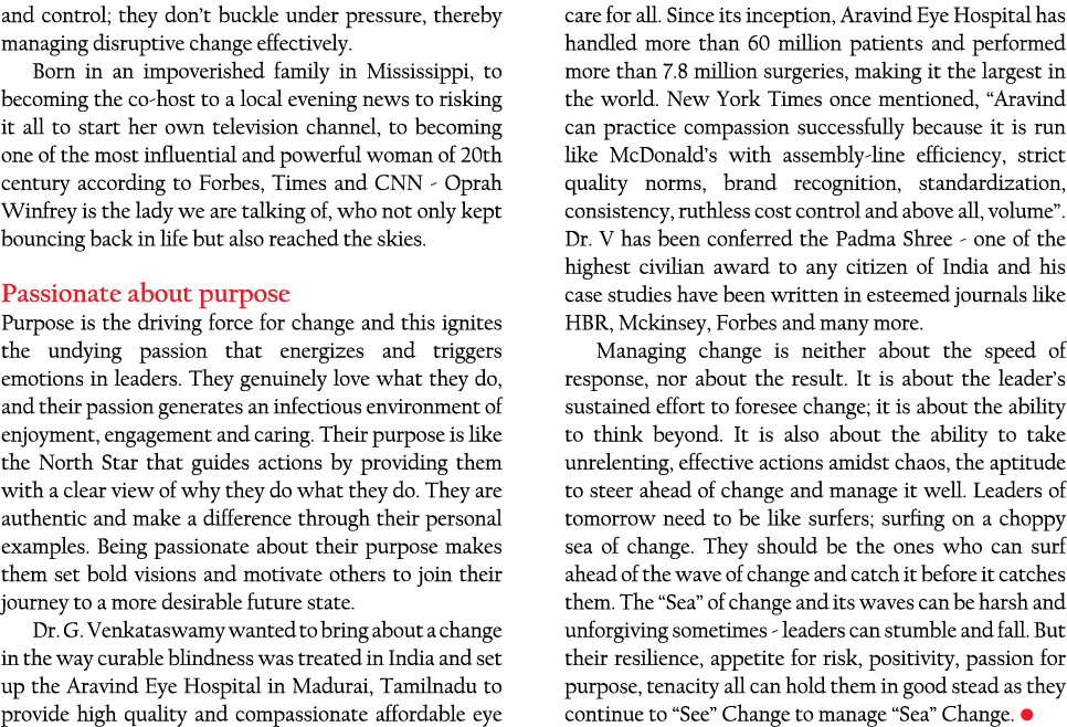 and control; they don t buckle under pressure, thereby managing disruptive change effectively  Born in an impoverishe   
