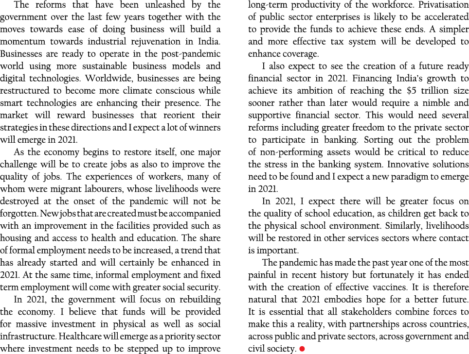The reforms that have been unleashed by the government over the last few years together with the moves towards ease o   