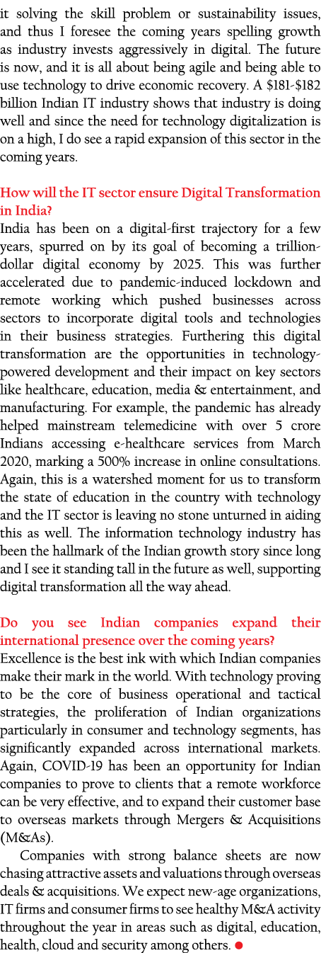 it solving the skill problem or sustainability issues, and thus I foresee the coming years spelling growth as industr   