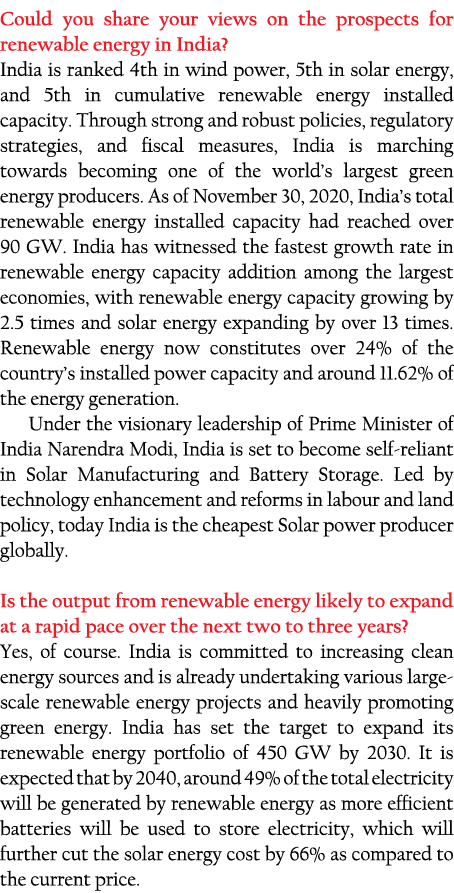 Could you share your views on the prospects for renewable energy in India  India is ranked 4th in wind power, 5th in    