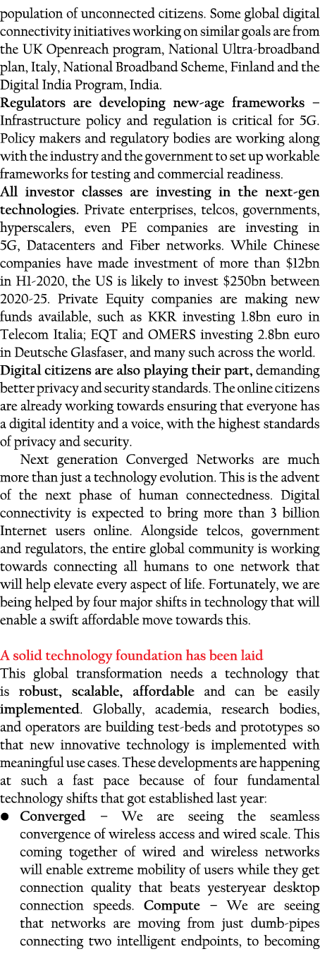 population of unconnected citizens  Some global digital connectivity initiatives working on similar goals are from th   
