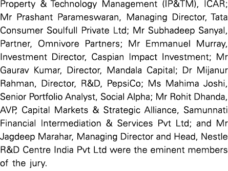 Property & Technology Management (IP&TM), ICAR; Mr Prashant Parameswaran, Managing Director, Tata Consumer Soulfull P...