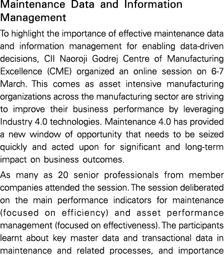 Maintenance Data and Information Management To highlight the importance of effective maintenance data and information...
