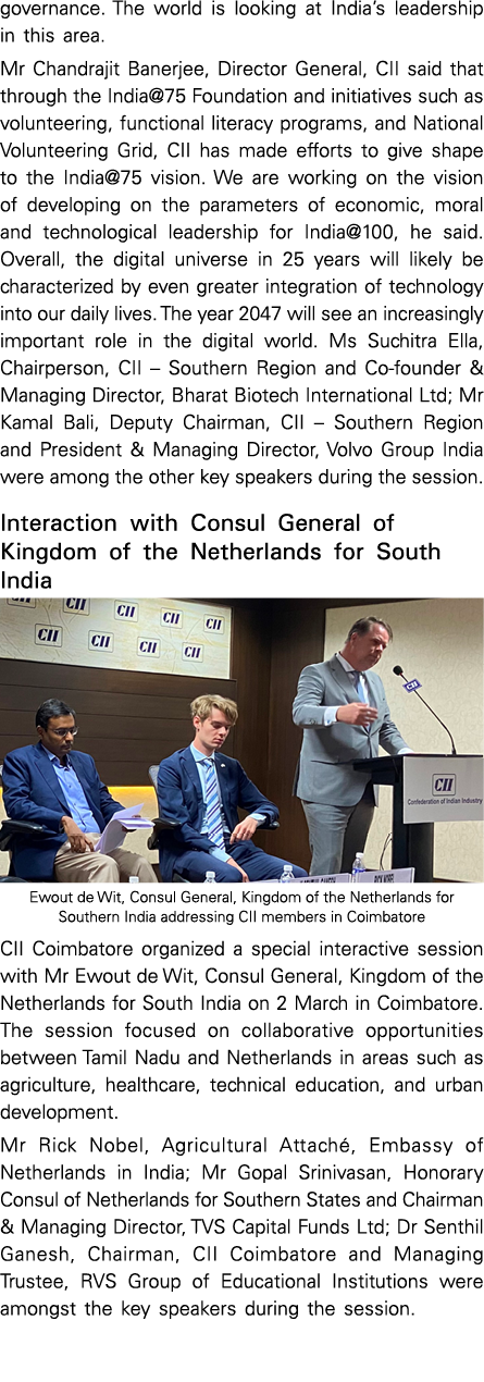 governance. The world is looking at India’s leadership in this area. Mr Chandrajit Banerjee, Director General, CII sa...