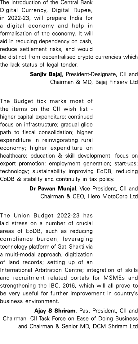The introduction of the Central Bank Digital Currency, Digital Rupee, in 2022-23, will prepare India for a digital ec   
