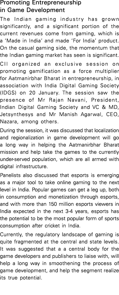 Promoting Entrepreneurship in Game Development The Indian gaming industry has grown significantly, and a significant    