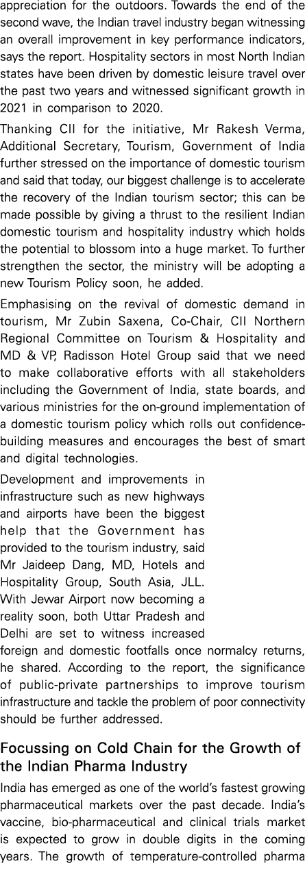 appreciation for the outdoors  Towards the end of the second wave, the Indian travel industry began witnessing an ove   
