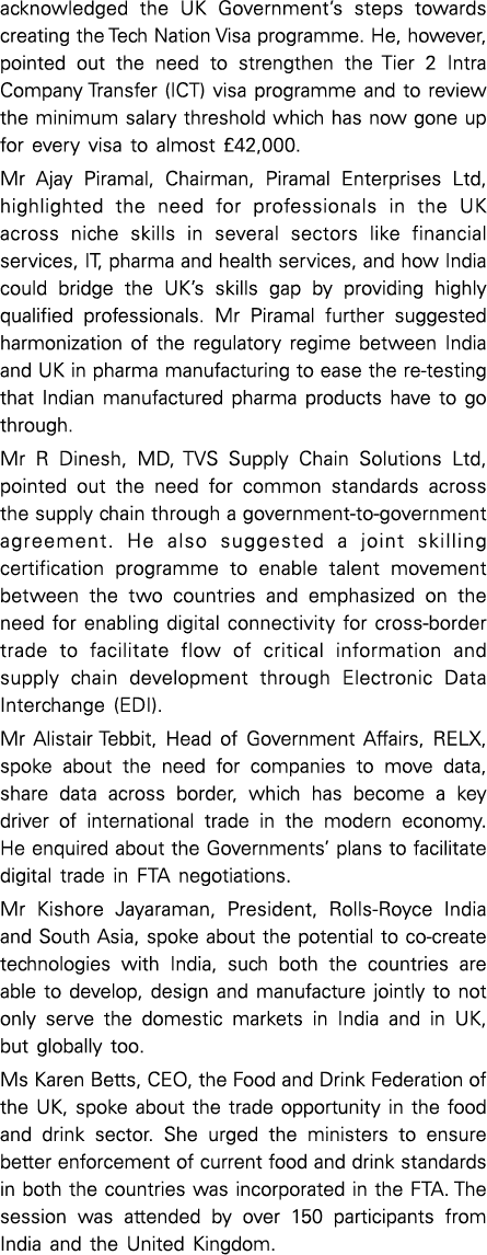 acknowledged the UK Government s steps towards creating the Tech Nation Visa programme  He, however, pointed out the    