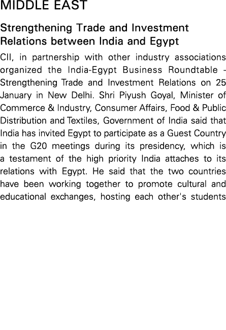 Middle East Strengthening Trade and Investment Relations between India and Egypt CII, in partnership with other indus...