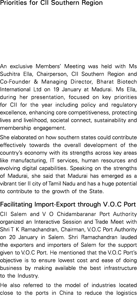 Priorities for CII Southern Region An exclusive Members’ Meeting was held with Ms Suchitra Ella, Chairperson, CII Sou...