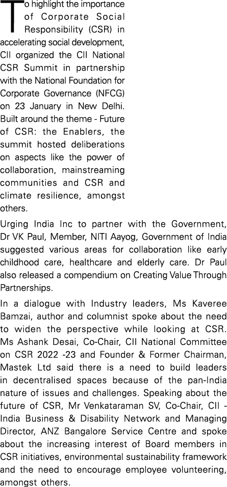 To highlight the importance of Corporate Social Responsibility (CSR) in accelerating social development, CII organize...