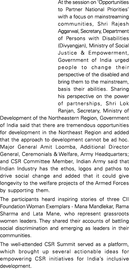 At the session on ‘Opportunities to Partner National Priorities’ with a focus on mainstreaming communities, Shri Raje...