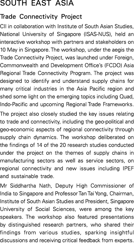 South East Asia Trade Connectivity Project CII in collaboration with Institute of South Asian Studies, National Unive...