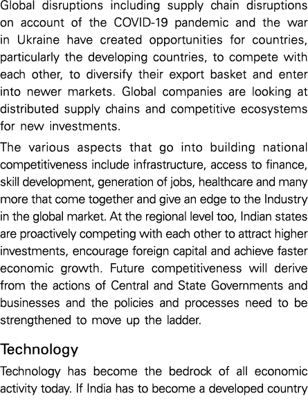Global disruptions including supply chain disruptions on account of the Covid 19 pandemic and the war in Ukraine have...
