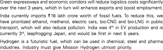 Green expressways and economic corridors will reduce logistics costs significantly over the next 3 years, which in tu...