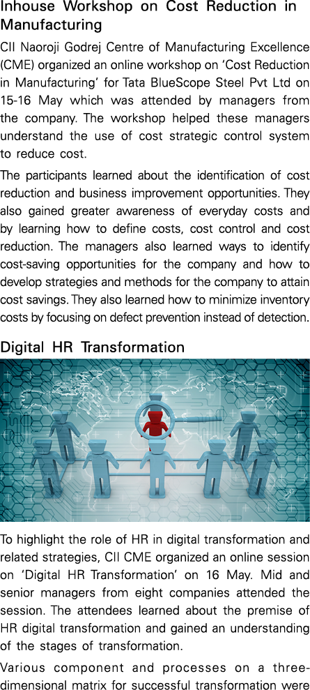 Inhouse Workshop on Cost Reduction in Manufacturing CII Naoroji Godrej Centre of Manufacturing Excellence (CME) organ...