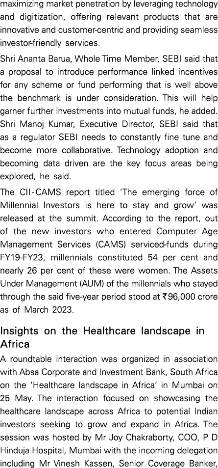 maximizing market penetration by leveraging technology and digitization, offering relevant products that are innovati...