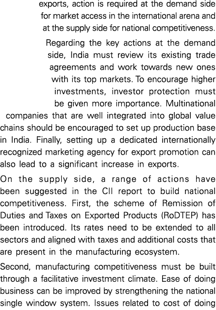 exports, action is required at the demand side for market access in the international arena and at the supply side fo   