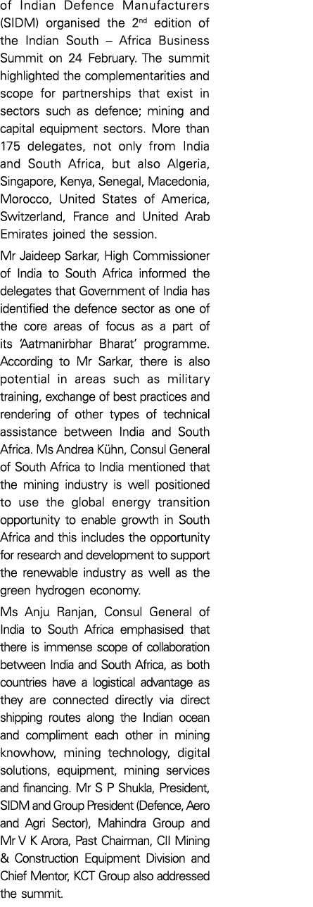 of Indian Defence Manufacturers (SIDM) organised the 2nd edition of the Indian South   Africa Business Summit on 24 F   