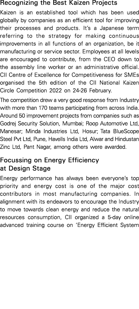 Recognizing the Best Kaizen Projects Kaizen is an established tool which has been used globally by companies as an ef   