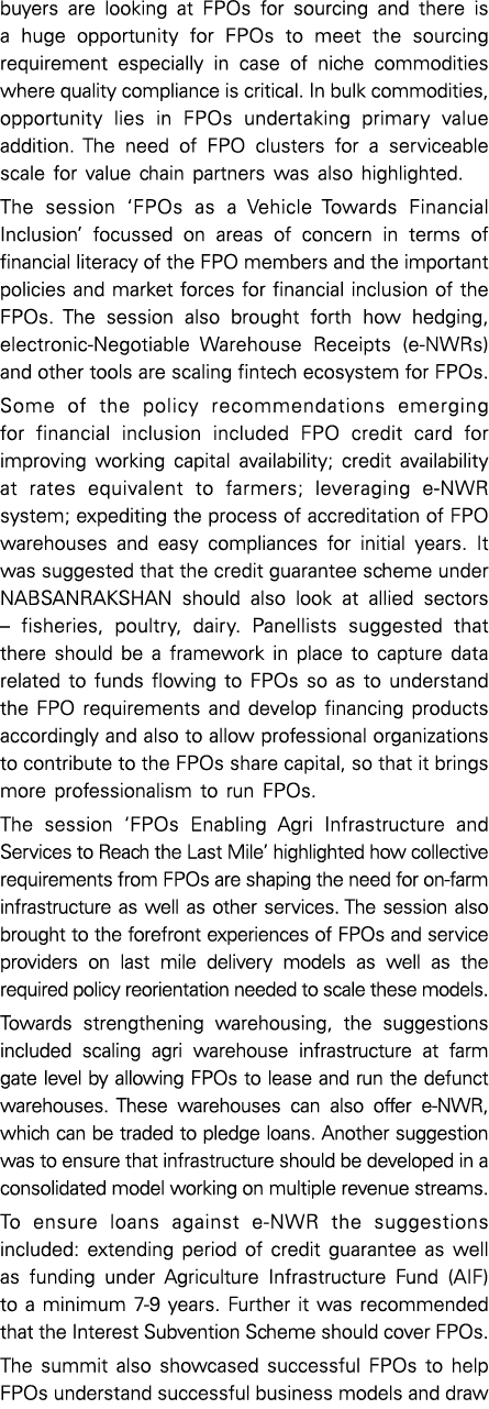 buyers are looking at FPOs for sourcing and there is a huge opportunity for FPOs to meet the sourcing requirement esp   