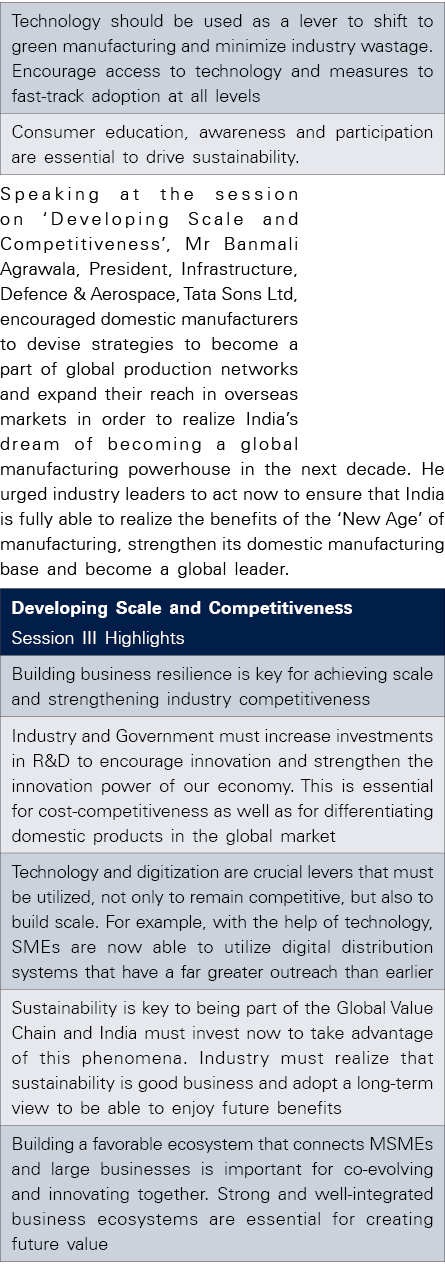 Speaking at the session on  Developing Scale and Competitiveness , Mr Banmali Agrawala, President, Infrastructure, De   