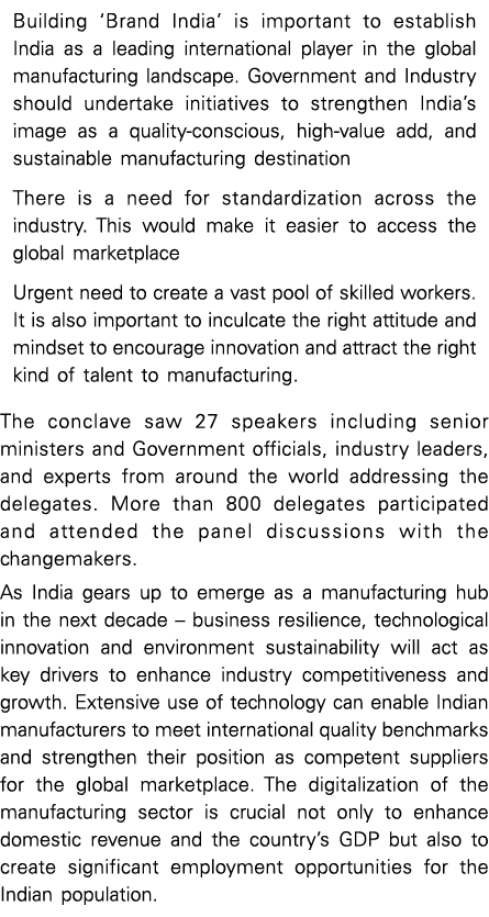  The conclave saw 27 speakers including senior ministers and Government officials, industry leaders, and experts from   