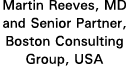 Martin Reeves, MD and Senior Partner, Boston Consulting Group, USA