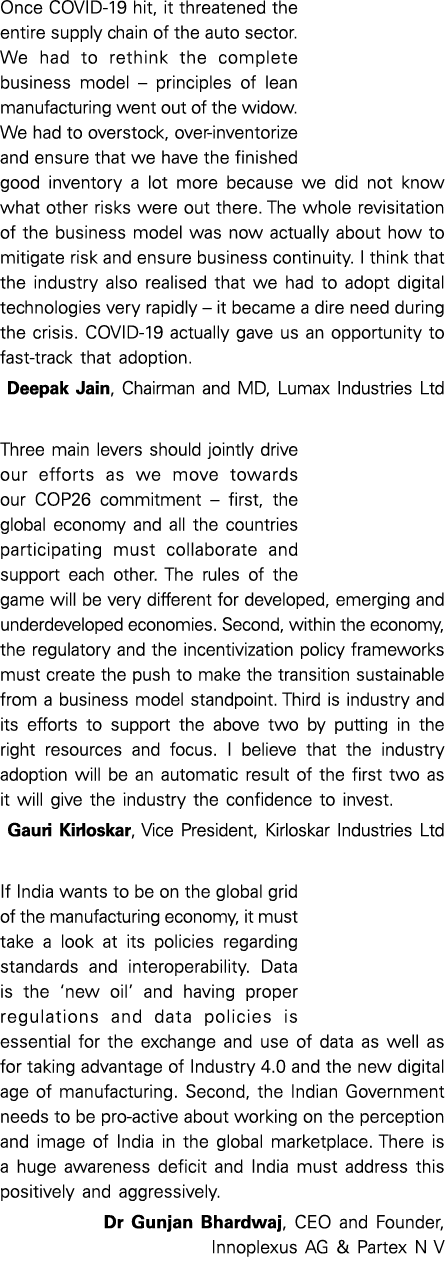 Once COVID-19 hit, it threatened the entire supply chain of the auto sector  We had to rethink the complete business    