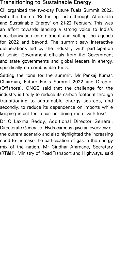 Transitioning to Sustainable Energy CII organized the two-day Future Fuels Summit 2022, with the theme  Re-fueling In   