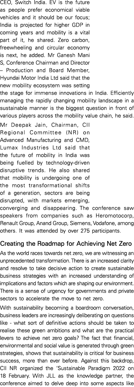 CEO, Switch India  EV is the future as people prefer economical viable vehicles and it should be our focus; India is    