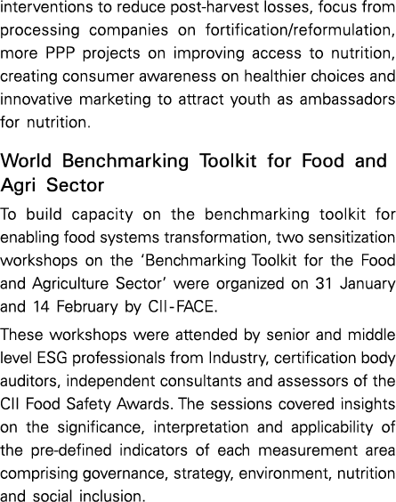 interventions to reduce post harvest losses, focus from processing companies on fortification/reformulation, more PPP...