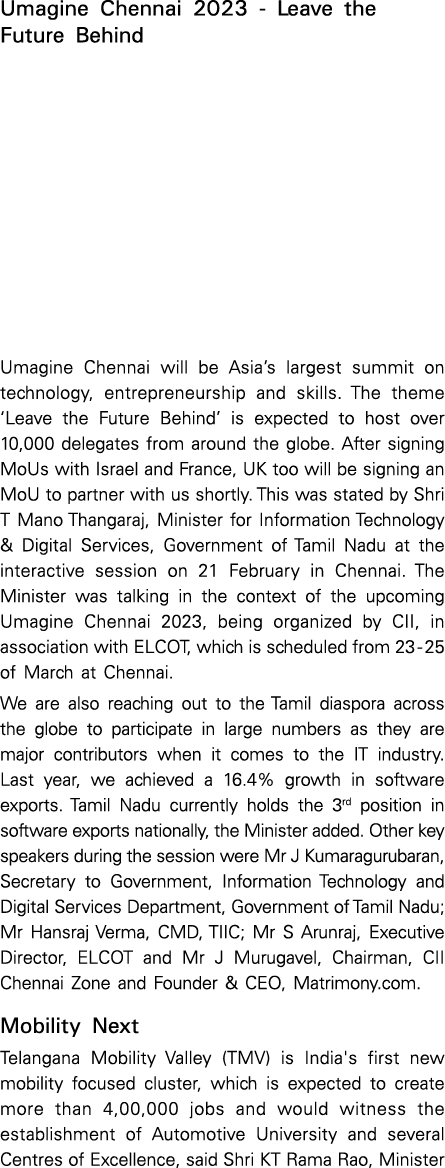 Umagine Chennai 2023 Leave the Future Behind Umagine Chennai will be Asia’s largest summit on technology, entrepreneu...