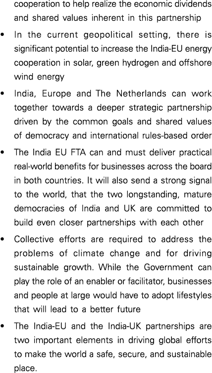 cooperation to help realize the economic dividends and shared values inherent in this partnership • In the current ge...