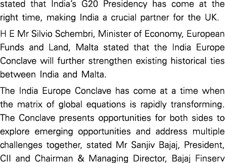 stated that India’s G20 Presidency has come at the right time, making India a crucial partner for the UK. H E Mr Silv...