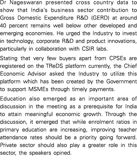 Dr Nageswaran presented cross country data to show that India’s business sector contribution to Gross Domestic Expend...