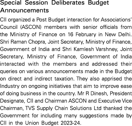 Special Session Deliberates Budget Announcements CII organized a Post Budget interaction for Associations’ Council (A...