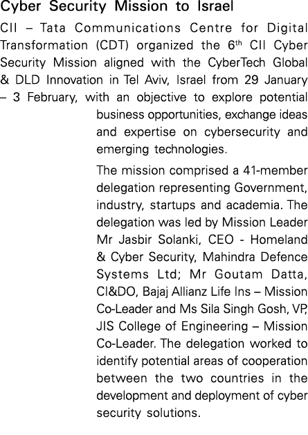 Cyber Security Mission to Israel CII – Tata Communications Centre for Digital Transformation (CDT) organized the 6th ...