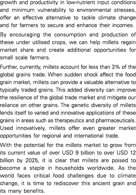 growth and productivity in low nutrient input conditions and minimum vulnerability to environmental stresses, offer a...