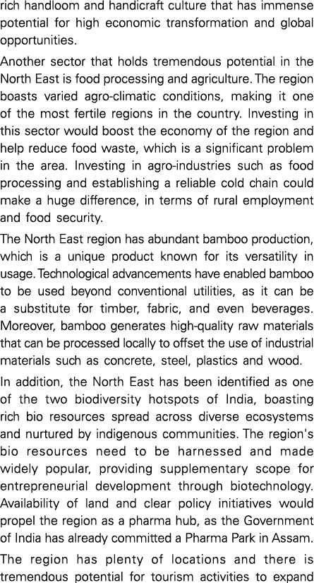 rich handloom and handicraft culture that has immense potential for high economic transformation and global opportuni...