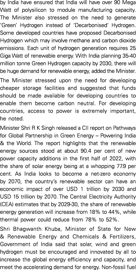 by India have ensured that India will have over 90 Mega Watt of polysilicon to module manufacturing capacity  The Min   