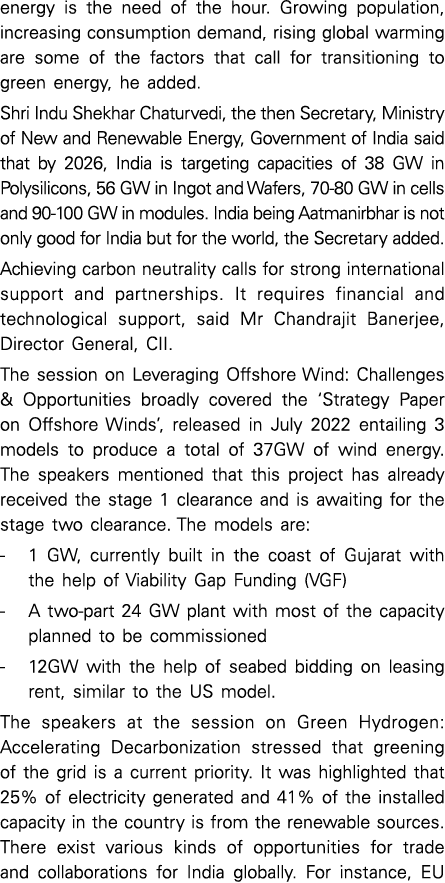 energy is the need of the hour  Growing population, increasing consumption demand, rising global warming are some of    