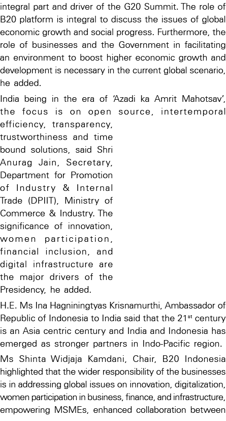 integral part and driver of the G20 Summit  The role of B20 platform is integral to discuss the issues of global econ   