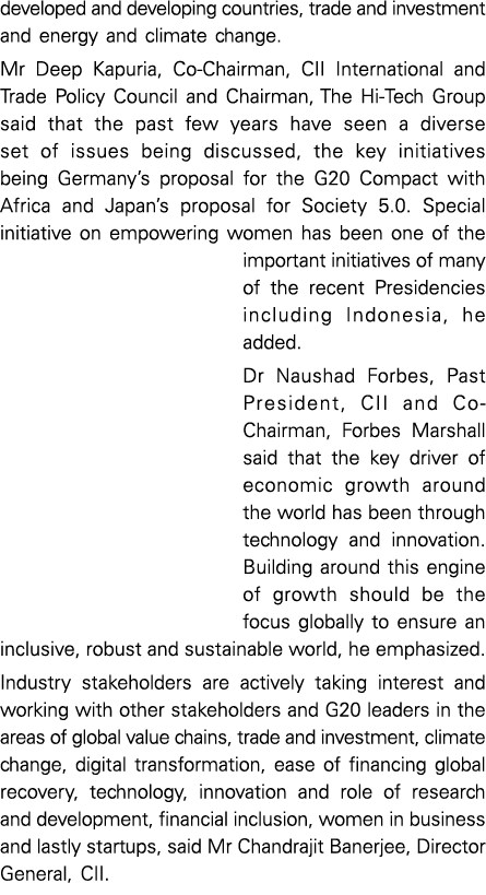 developed and developing countries, trade and investment and energy and climate change  Mr Deep Kapuria, Co-Chairman,   