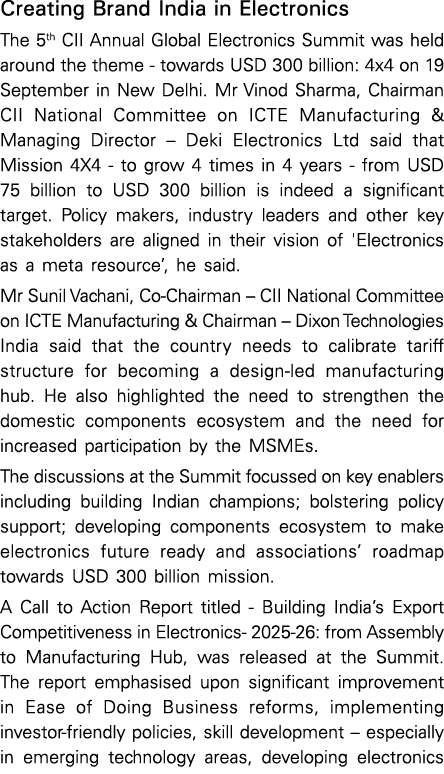 Creating Brand India in Electronics The 5th CII Annual Global Electronics Summit was held around the theme - towards    