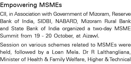 Empowering MSMEs CII, in Association with Government of Mizoram, Reserve Bank of India, SIDBI, NABARD, Mizoram Rural    