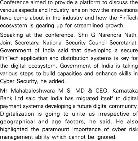 Conference aimed to provide a platform to discuss the various aspects and Industry lens on how the innovations have c   