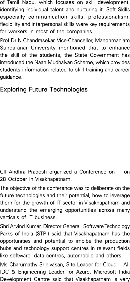 of Tamil Nadu, which focuses on skill development, identifying individual talent and nurturing it  Soft Skills especi   